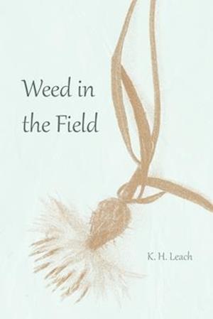 Weed in the Field