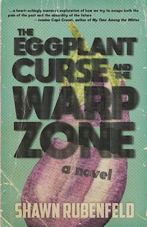 THE EGGPLANT CURSE AND THE WARP ZONE