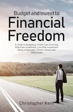 Budget and Invest to Financial Freedom