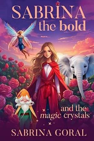 Sabrina the Bold and the Magic Crystals