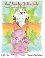 Now Cow Helps Fighter Spider: A Mindful Tale for Coping with Anger 