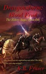 Blood Feud: Draegonstorm: The Elders Saga