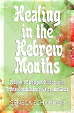 Healing in the Hebrew Months
