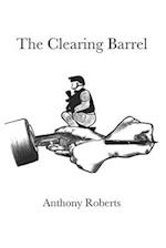 The Clearing Barrel 