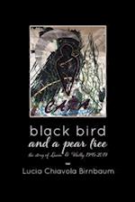 black bird and a pear tree : the story of Lucia & Wally, 1945-2019 
