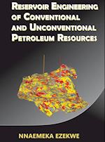 Reservoir Engineering of Conventional and Unconventional Petroleum Resources