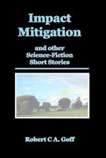 Impact Mitigation and other Science-Fiction Short Stories