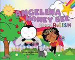 Angelina Honey Bee: around autism and cerebral palsy: Angelina Honey Bee; around autism and cerebral palsy 