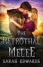 The Betrothal Melee 