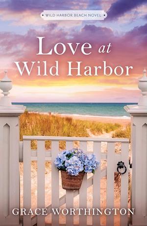 Love at Wild Harbor (Wild Harbor Beach Book 1)