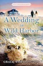 A Wedding in Wild Harbor (Wild Harbor Beach Book 5) 