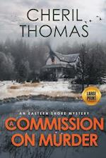 A Commission on Murder - Large Print Edition