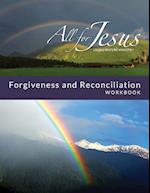 Life in Forgiveness Workbook for On-Line Course 