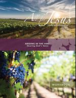 Abiding in the Vine - Hearing God's Voice Workbook for Course 