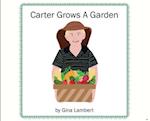 Carter Grows a Garden