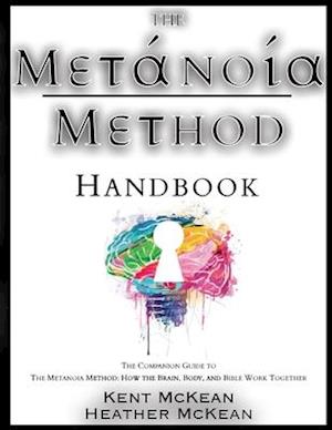 The Metanoia Method Handbook