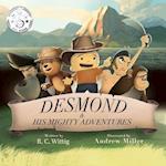 Desmond and His Mighty Adventures