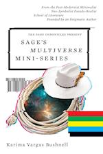 Sage's Multiverse Mini-series