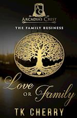 Love or Family