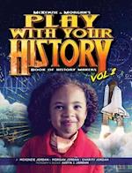 Play with Your History Vol. 2