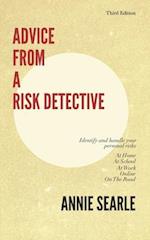 Advice From A Risk Detective Third Edition