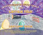 Adventures in Outer Space with Captain Yolk