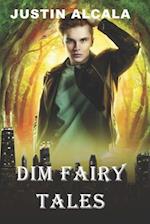 Dim Fairy Tales