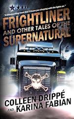 Frightliner and Other Tales of the Supernatural