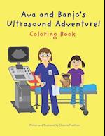 Ava and Banjo's Ultrasound Adventure! Coloring Book