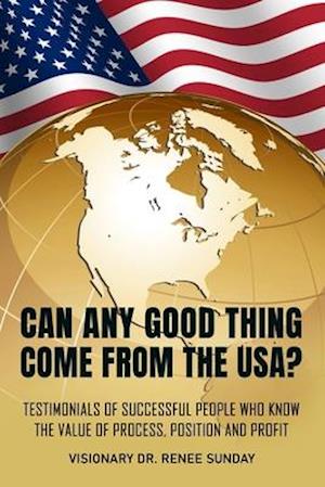 Can Any Good Thing Come From The USA?