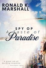 SPY OP  A TASTE OF PARADISE