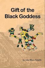 Gift of the Black Goddess 