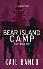 Bear Island Camp  A Place to Call Home