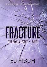 Fracture: Ziva Payvan Legacy, Part 1 