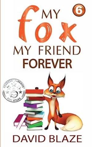 My Fox, My Friend Forever