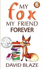 My Fox, My Friend Forever