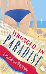 Wronged in Paradise