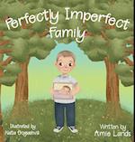 Perfectly Imperfect Family