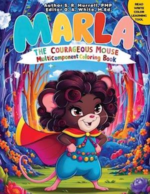 Marla The Courageous Mouse