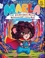 Marla The Courageous Mouse