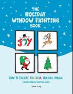 The Holiday Window Painting Book 