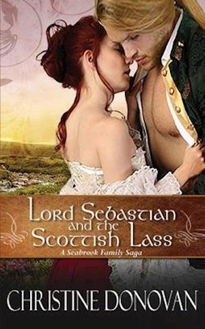 Lord Sebastian and the Scottish Lass