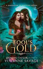 Fool's Gold: a Fantasy Romance 