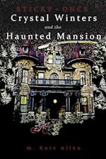 Crystal Winters and the Haunted Mansion 