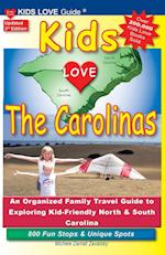 KIDS LOVE THE CAROLINAS, 3rd Edition