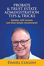 Probate & Trust Estate Administration Tips & Tricks