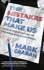 The Mistakes That Make Us