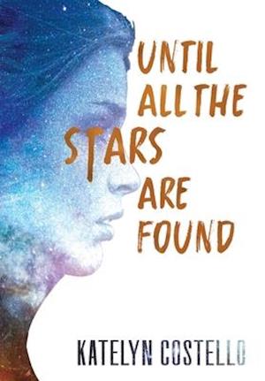Until All The Stars Are Found