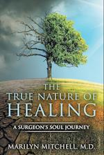 The True Nature of Healing