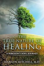 True Nature of Healing